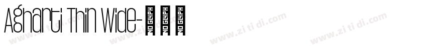 Agharti Thin Wide字体转换